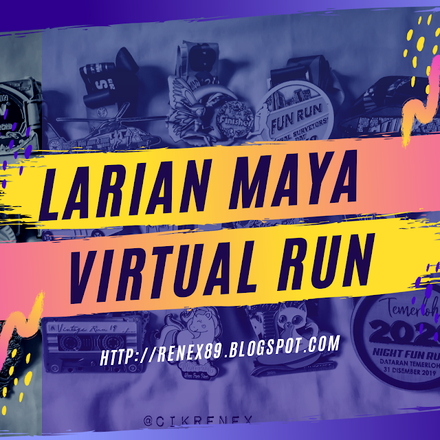 Apa itu Larian Maya @ Virtual Run dan Cara menyertainya?