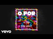 [Music]Lil Kesh & Naira Marley - O Por