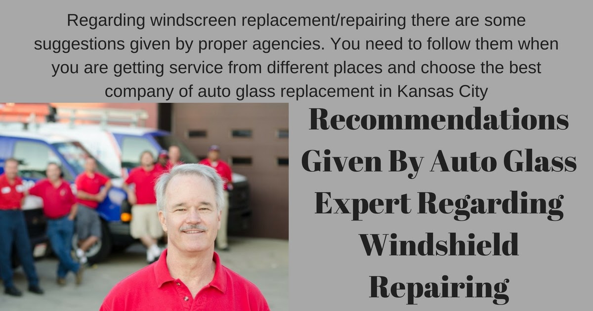Auto Glass kansas City Auto Glass Repair & Replacement Windshield