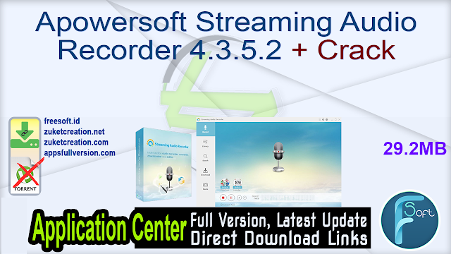 Apowersoft Streaming Audio Recorder 4.3.5.2 + Crack