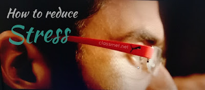 Office का तनाव कैसे कम करे, workplace का तनाव कैसे कम करे, office में बिना तनाव के काम कैसे करे classmet.net