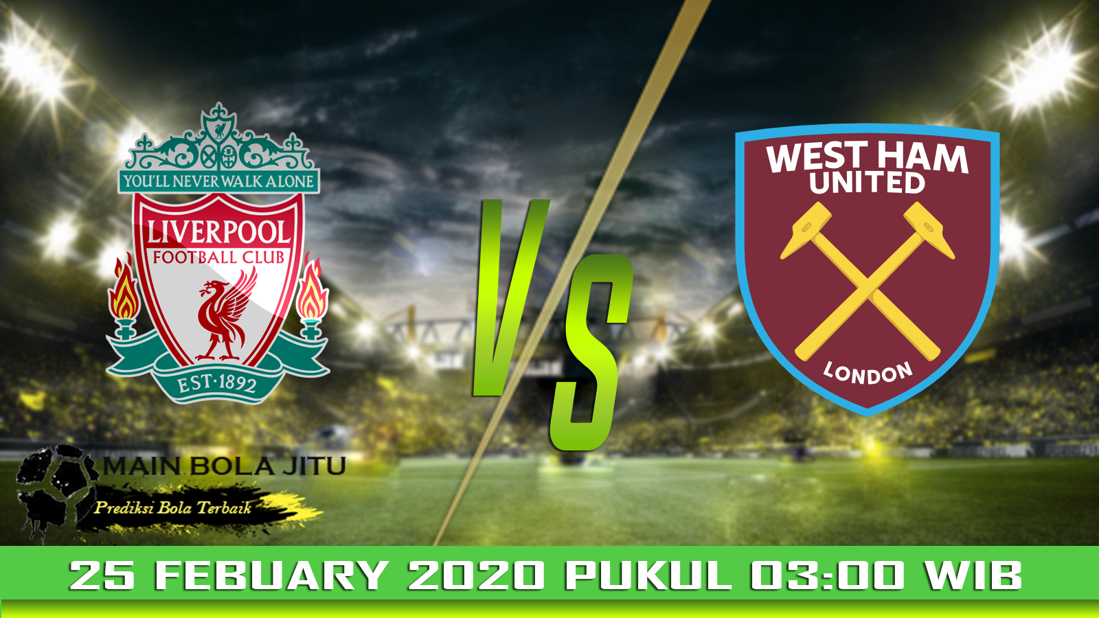 Prediksi Skor Liverpool vs West Ham tanggal 25-02-2020