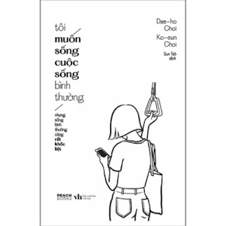 Tôi Muốn Sống Cuộc Sống Bình Thường (Nhưng Sống Bình Thường Cũng Rất Khốc Liệt) ebook PDF EPUB AWZ3 PRC MOBI