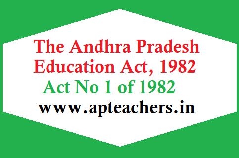 The Andhra Pradesh Education Act, 1982 AP Edn Act 1982 Act No. 1 of