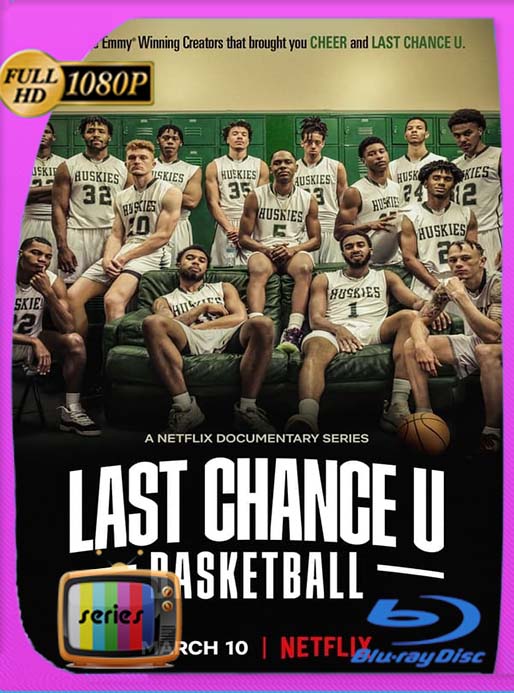 Last Chance U: Basketball (2021) Temporada 1 1080p WEB-DL Latino [GoogleDrive] [tomyly]