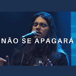 Baixar Música Gospel Não Se Apagará + Espontâneo, Léo Brandão, Julliany Souza, Casa Worship, Momentos Mp3