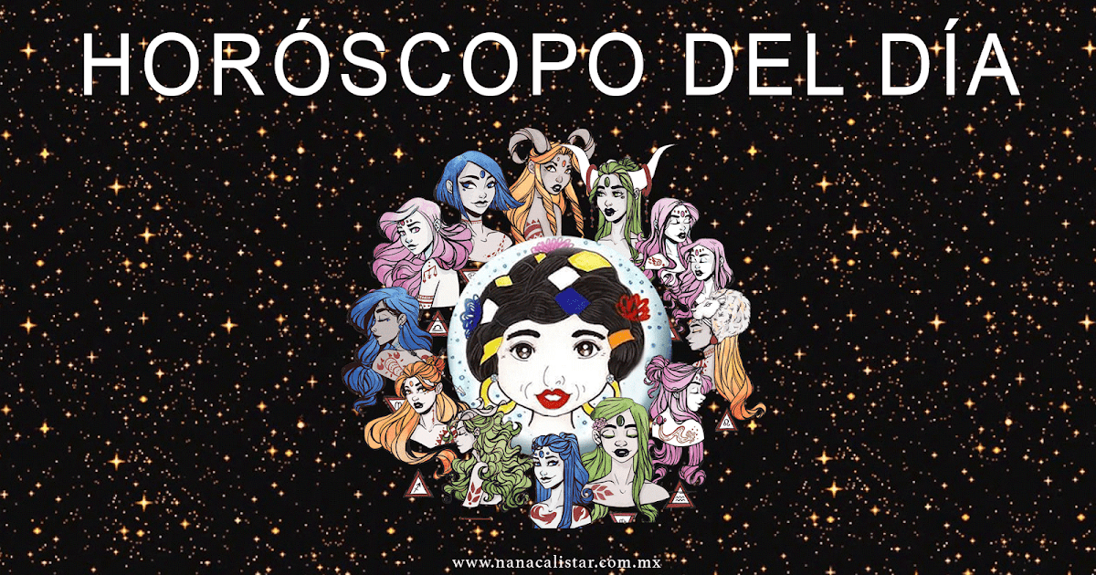 Horóscopo Diario Nana Calistar Viernes 6 de Septiembre Busca Videntes