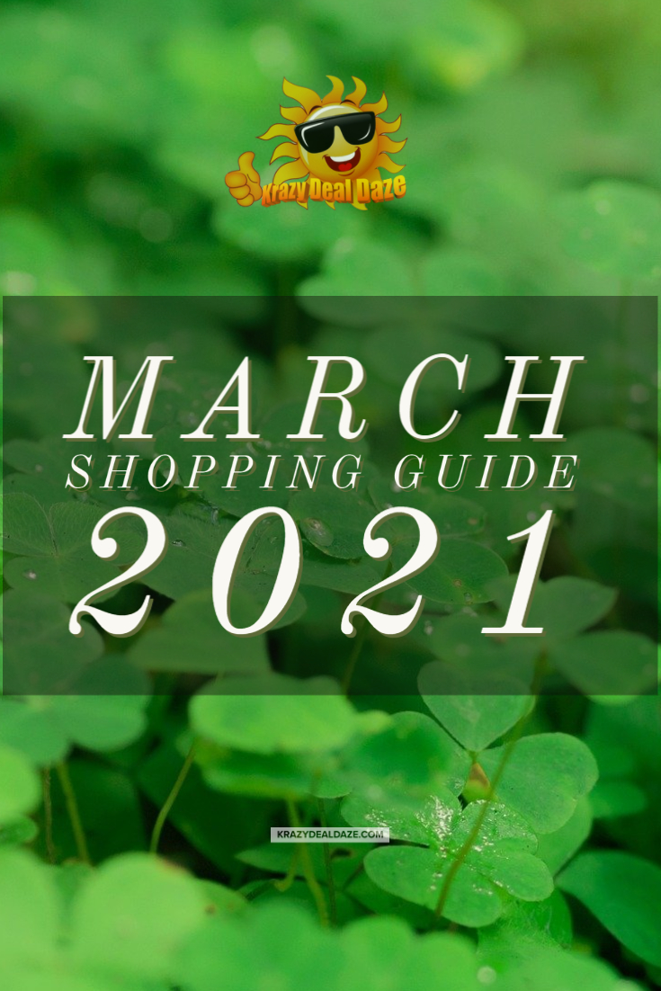 Krazy Deal Daze March Shopping Guide 2021