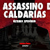 O Assassino de Caldarías - ÚLTIMO EPISÓDIO | Horrolândia