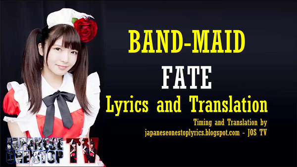 Band Maid Fate Lyrics And English Translation Japanese One Stop Lyrics