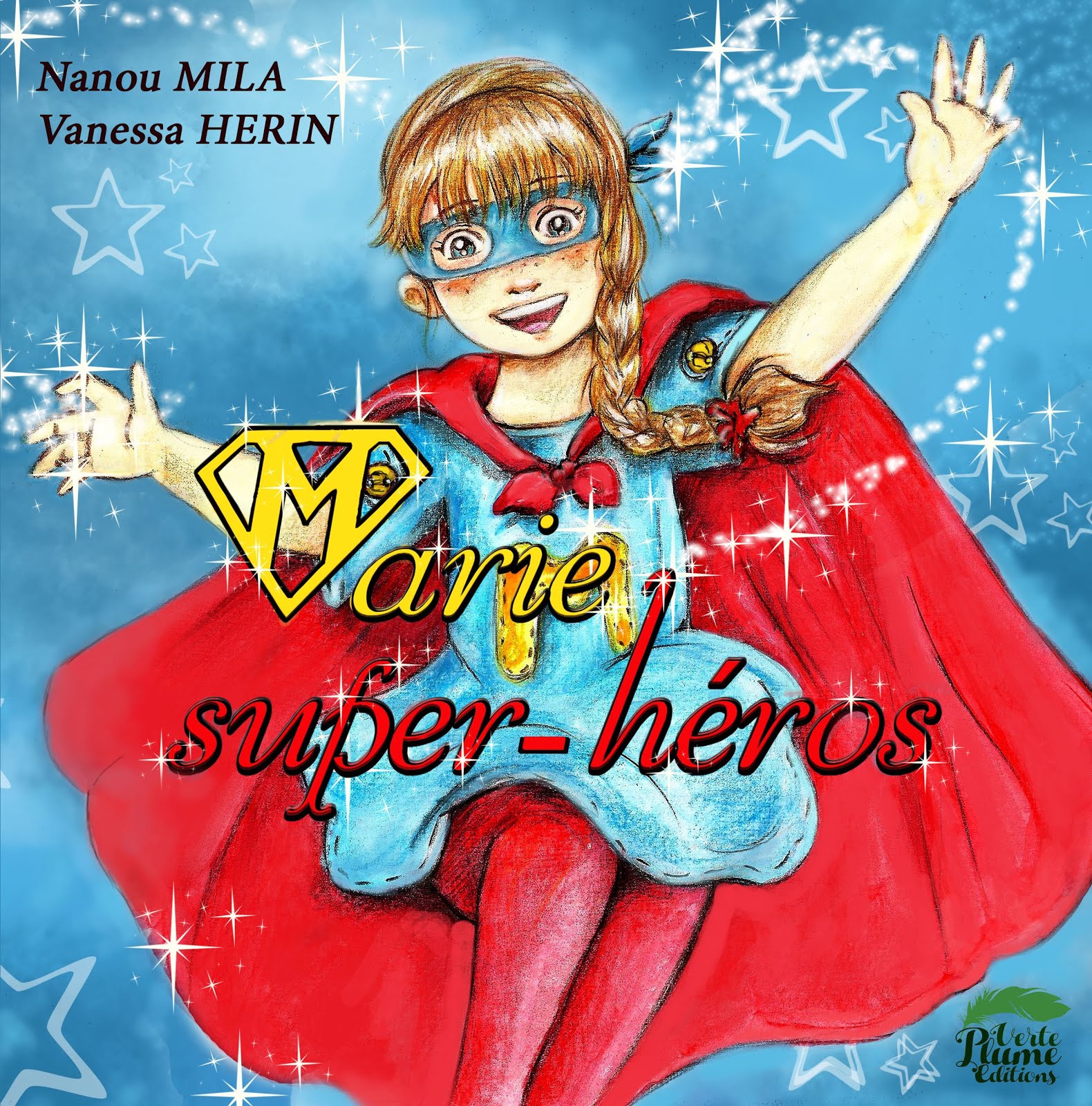 MARIE SUPER-HEROS