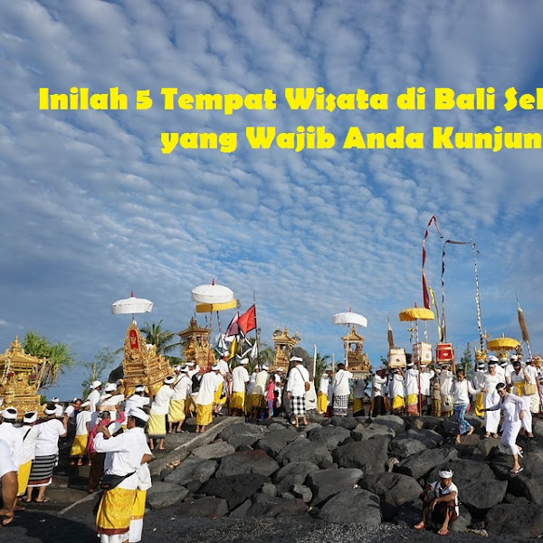 Inilah 5 Tempat Wisata di Bali Selain Pantai yang Wajib Anda Kunjungi