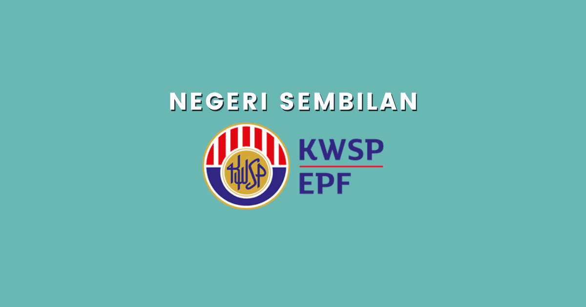 Senarai Cawangan KWSP Negeri Sembilan (Alamat & No Telefon)  Bukit