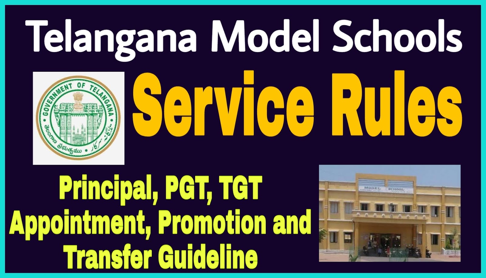 Telangana Model Schools Service Rules for Principal, PGT, TGT 2019