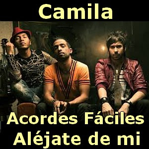 Camila – Alejate de mi (facil)