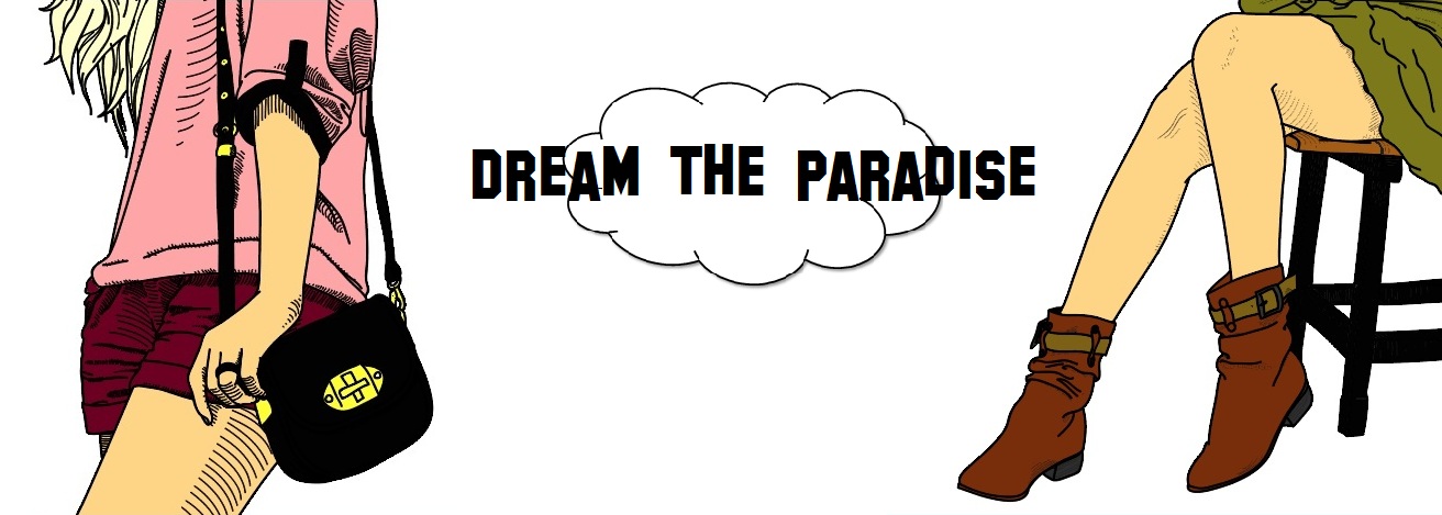 dream the paradise