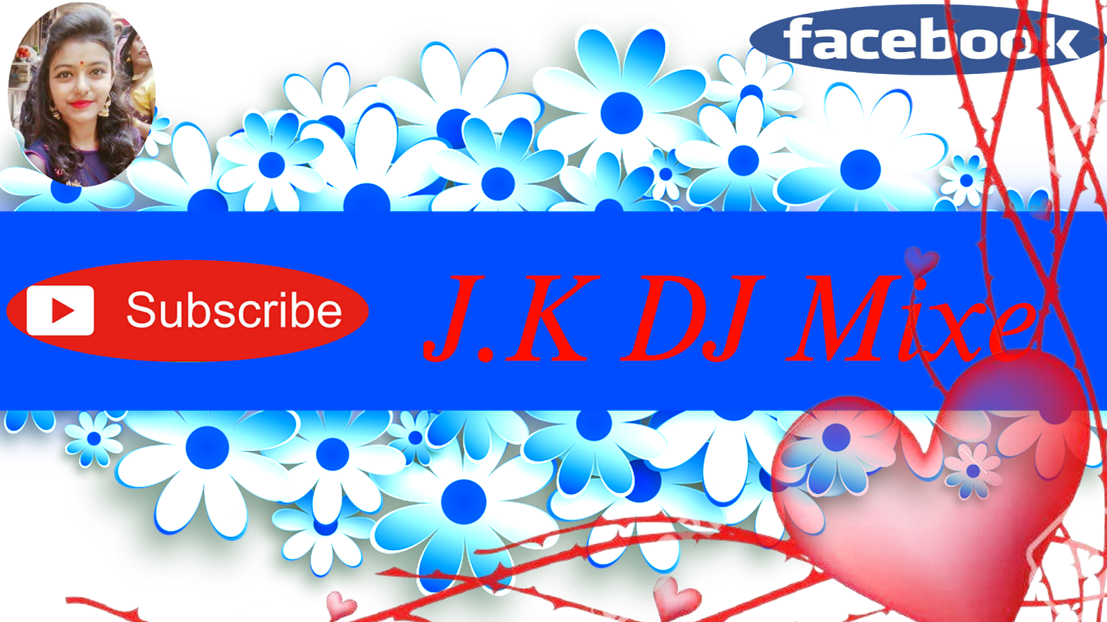 J.K DJ Mixe