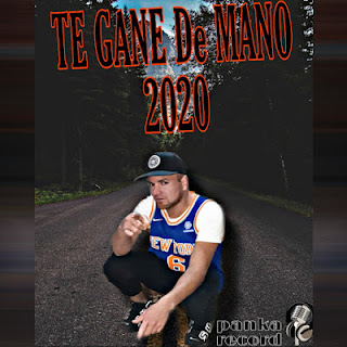 TE GANE DE MANO - DIFUSION 2020 TE GANE DE MANO - DIFUSION 2020