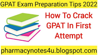 How to crack GPAT in first attempt, GPAT exam preparation tips