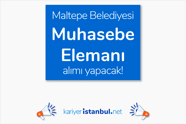 maltepe belediyesi muhasebe elemani is ilani