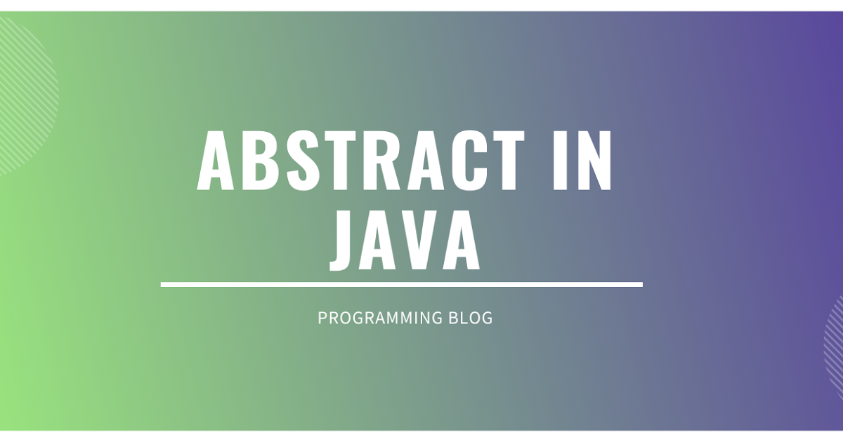 ABSTRACTION IN JAVA
