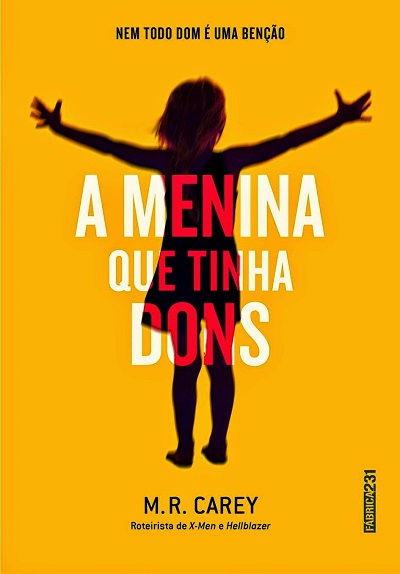 Resenha | A Menina que Tinha Dons de M. R. Carey 