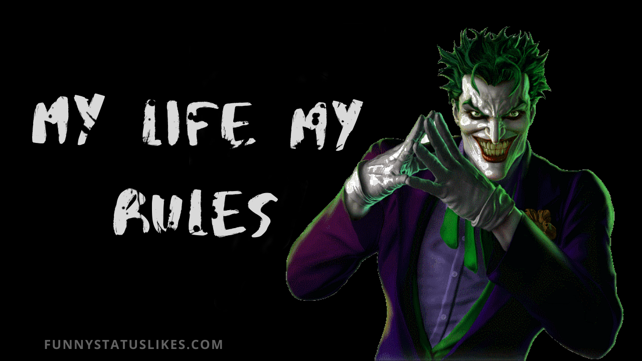 Download 120 My Life My Rules Status Quotes For Whatsapp 2020 Funnystatus Free Wallpaper 120 My Life My Rules Status Quotes For Whatsapp 2020 Funnystatus For iPhone Free