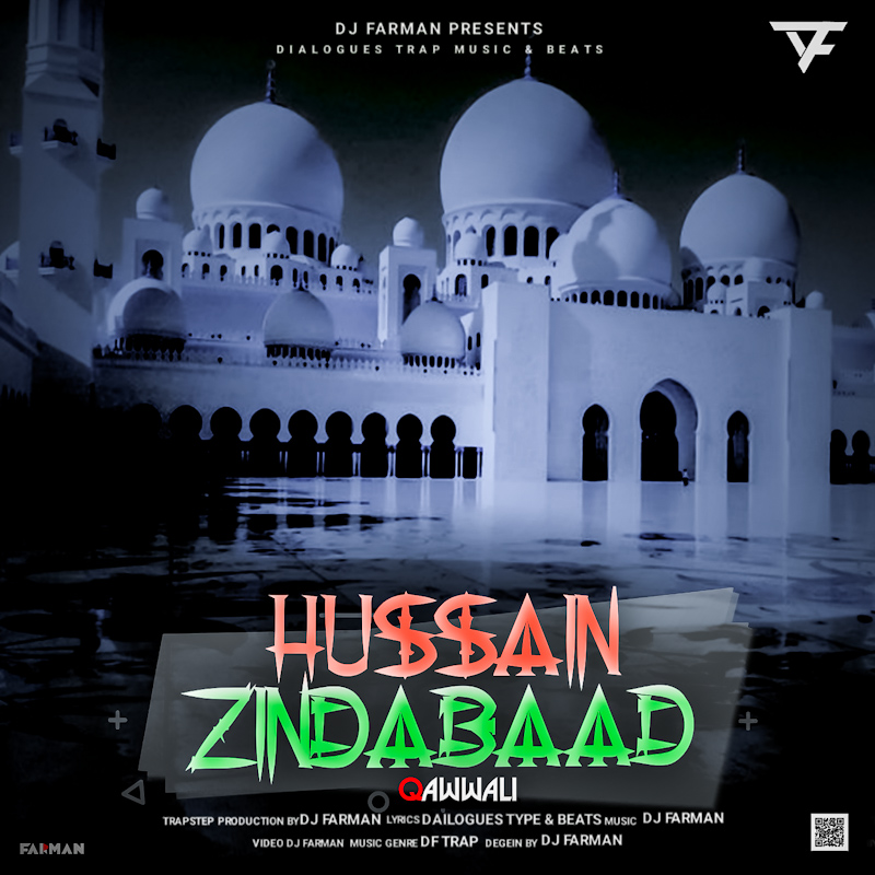Hussain Zindabaad (Qawwali) Poster - DJ FARMAN
