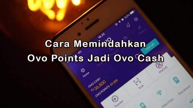 Cara Memindahkan Ovo Point ke Ovo Cash Paling Mudah