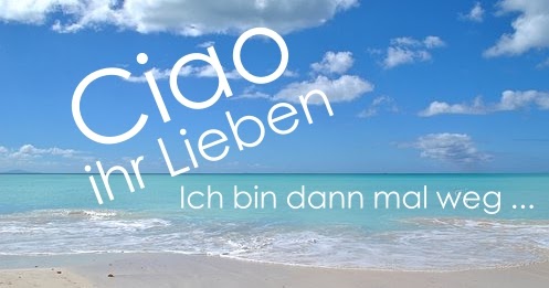 Nisnis Bucherliebe Ciao Ihr Lieben Ich Bin Dann Mal Weg