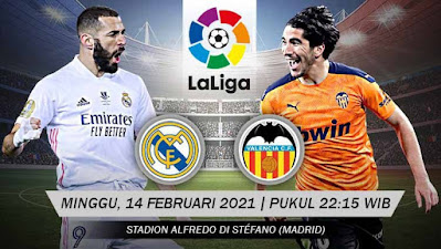 Prediksi LaLiga Jornada 23 Real Madrid vs Valencia 14 Februari 2021
