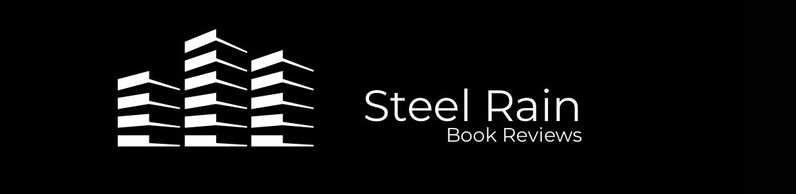 Steel Rain Book Reviews