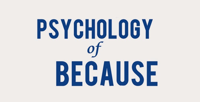 Hukum Psikologis Karena dan Karena