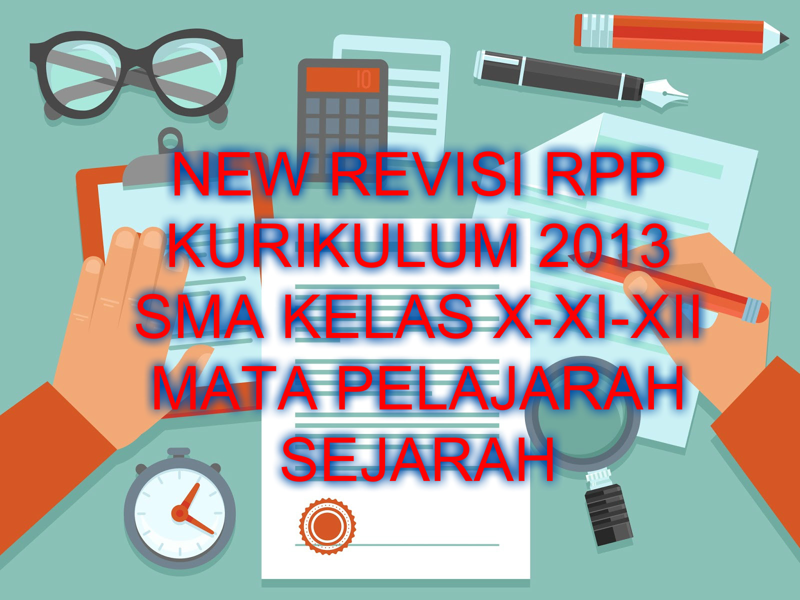 RPP KURIKULUM 2013 SMA KELAS X XI XII SEJARAH SMA