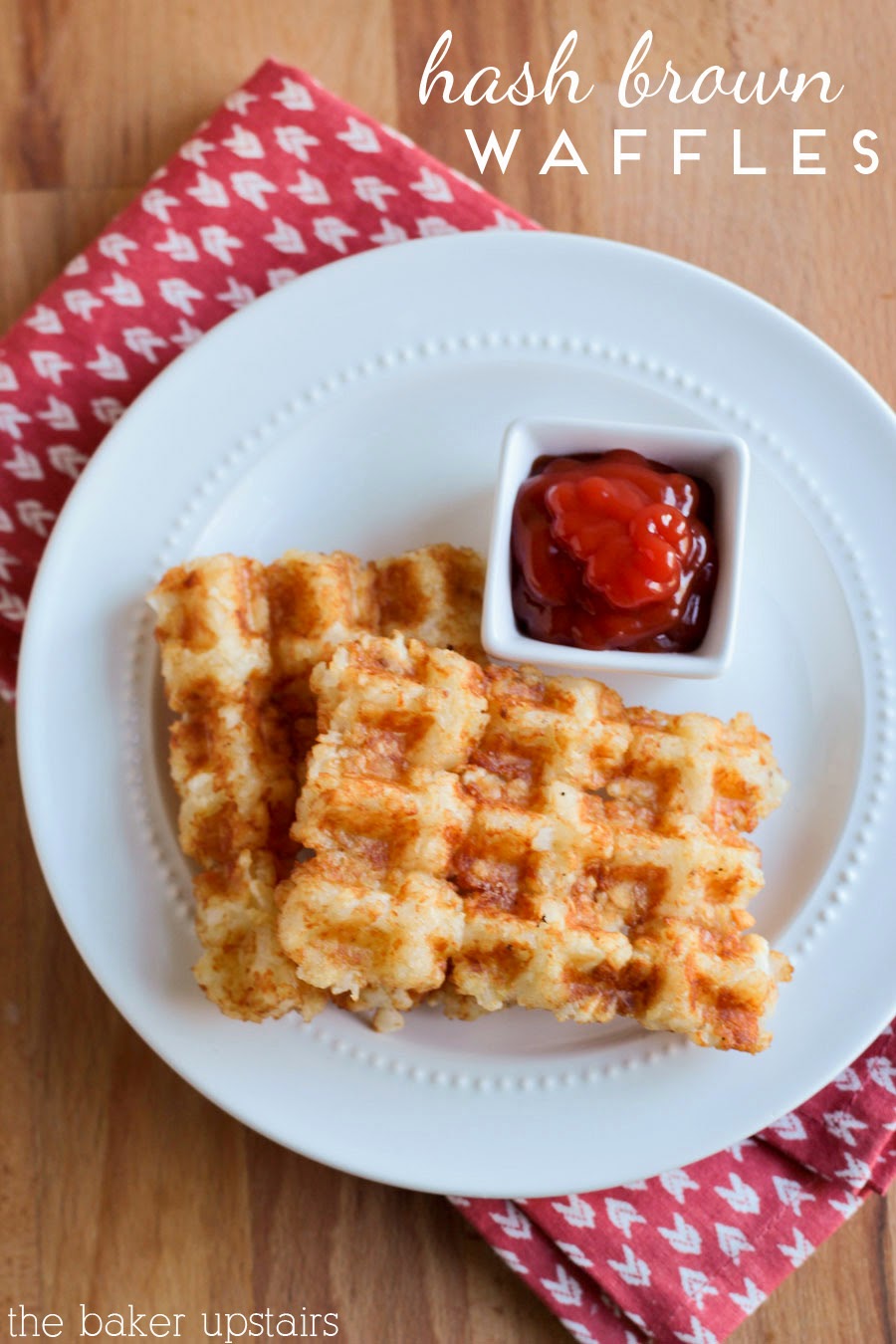 The Baker Upstairs hash brown waffles