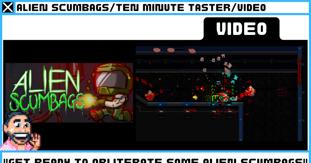 👽💥 Alien Scumbags Ten Minute Taster PC First 20 Minutes Gameplay