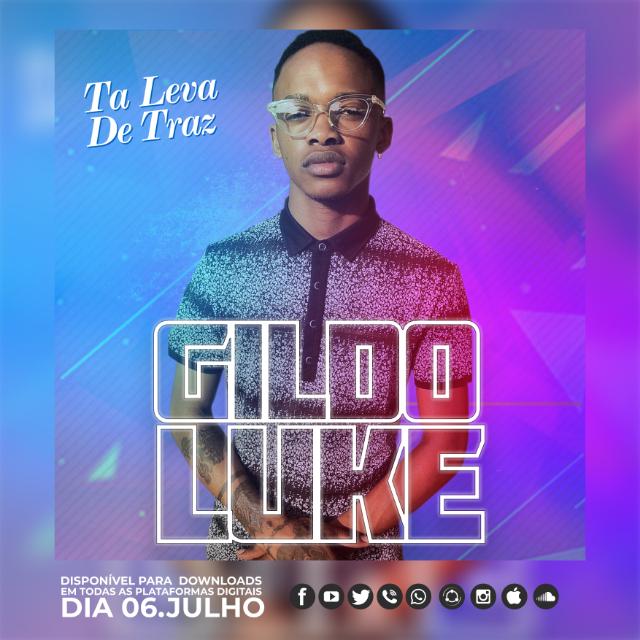 Gildo Luke - Ta Leva de Traz "Afro House" || Download Free