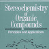STEREOCHEMISTRY OF ORGANIC COMPOUNDS:- PRINCIPLES AND APPLICATIONS 2ND EDITION BY D NASIPURI