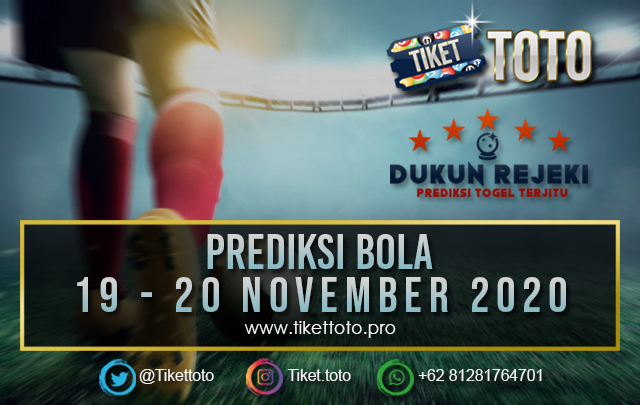 PREDIKSI PERTANDINGAN BOLA 19 – 20 NOVEMBER 2020