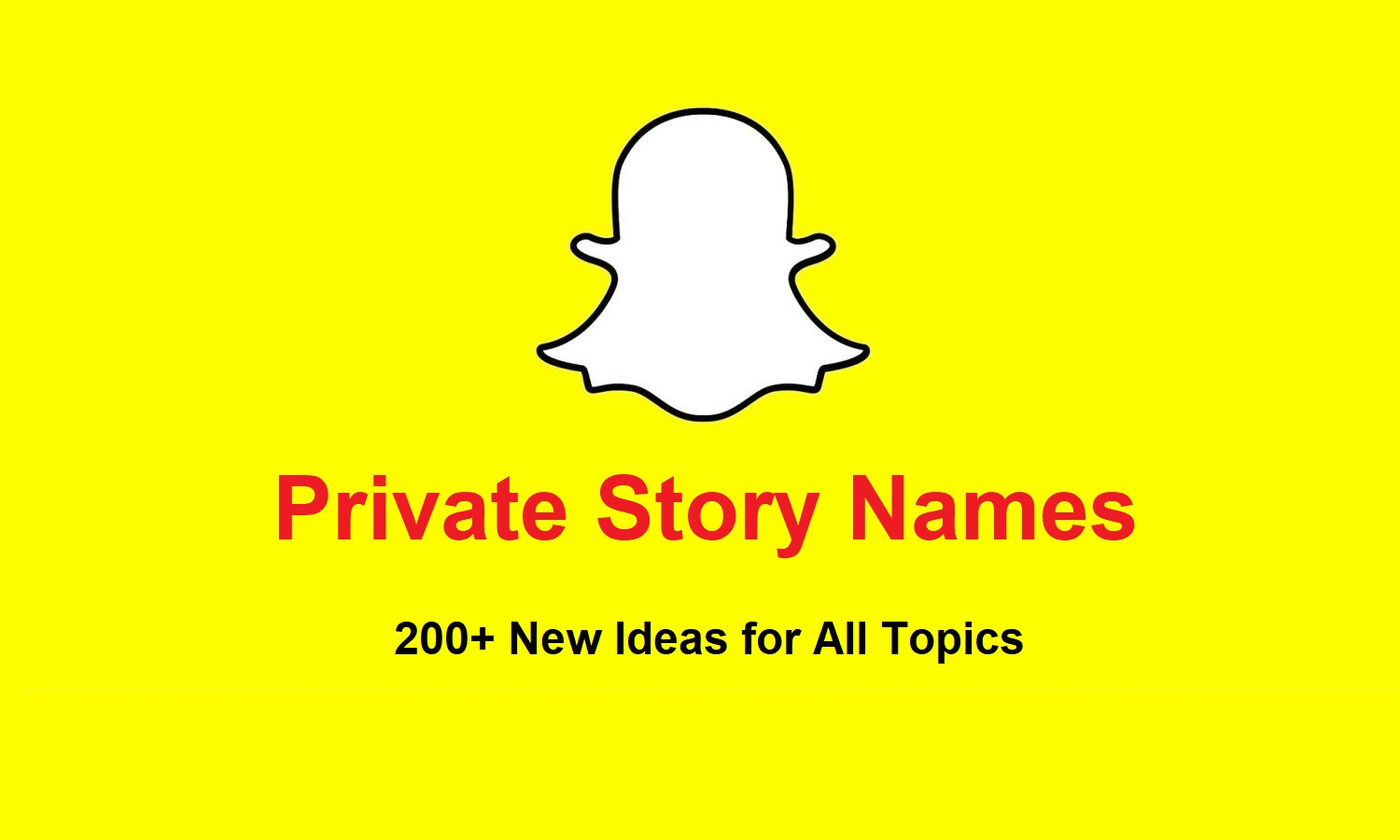 Private Story Names: 200+ New Ideas for All Topics