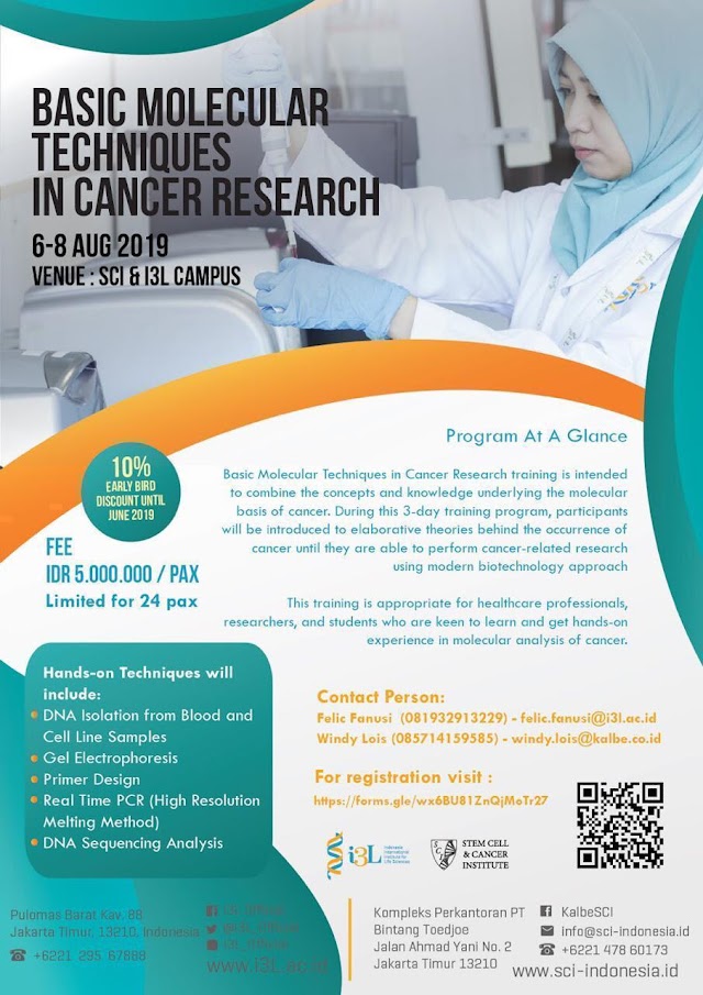 Biomolecular Training yang berjudul "BASIC MOLECULAR TECHNIQUES IN CANCER RESEARCH" 6-8 Agustus 2019 