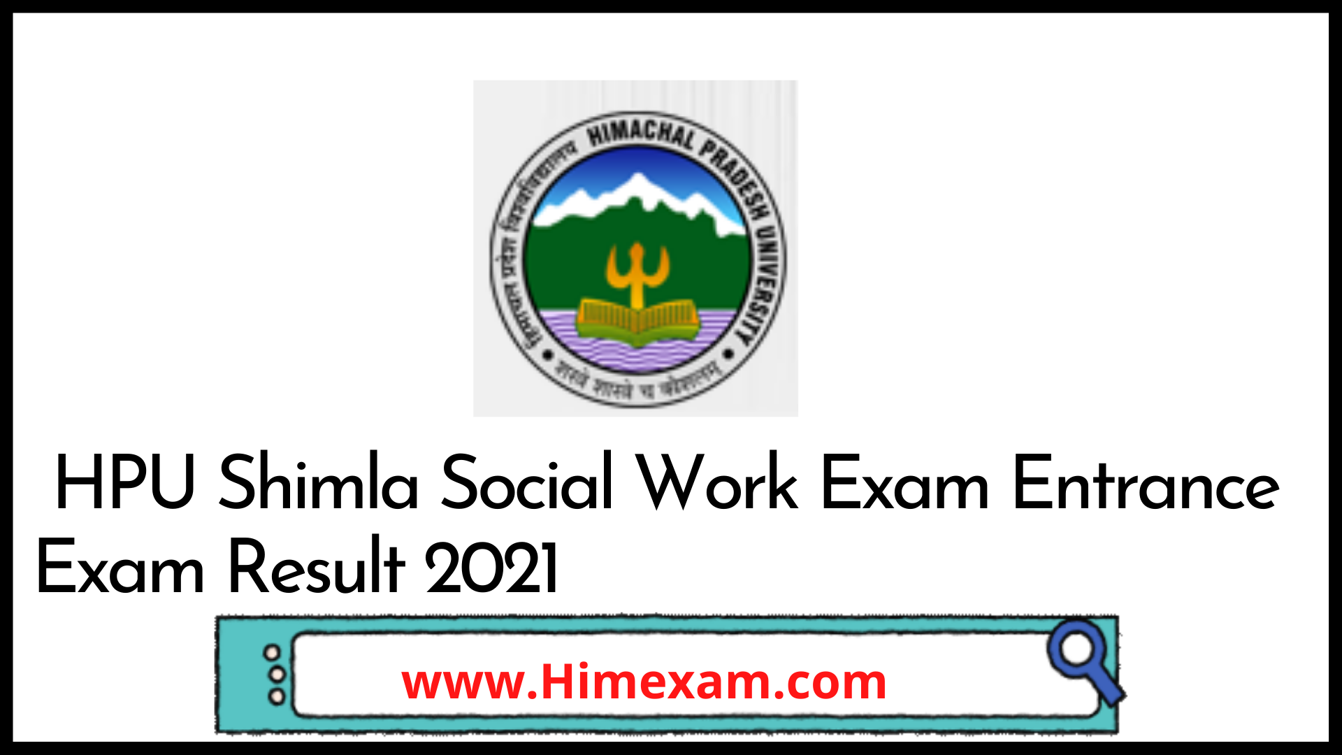 HPU Shimla Social Work Exam Entrance Exam Result 2021