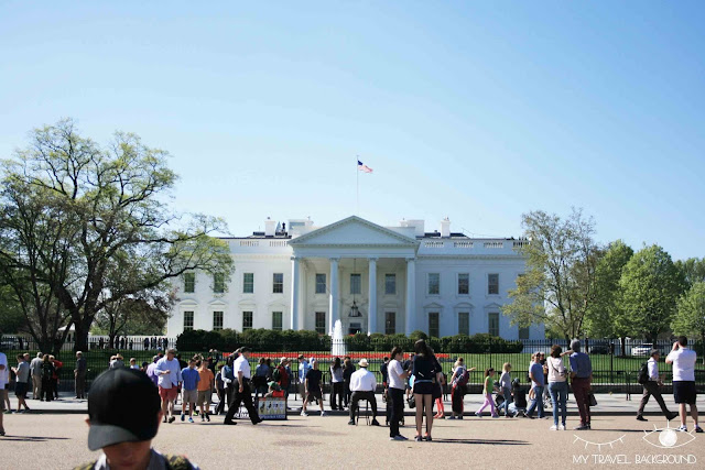 My Travel Background : 12 lieux à visiter à Washington D.C. - La Maison Blanche