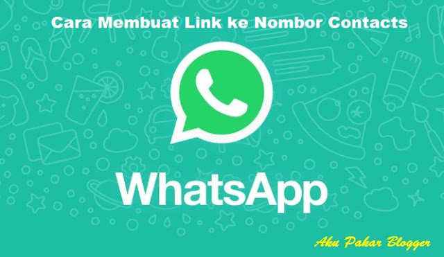 Cara Membuat Link Terus ke WhatsApp Untuk Contacts