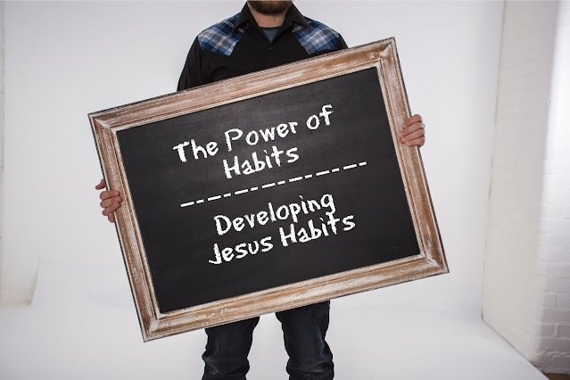 The Power of Habits, Jesus Habits