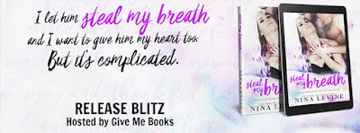 Steal My Breath by Nina Levine Release Blitz Review + Giveaway