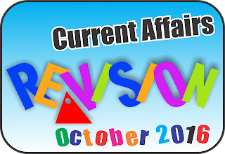 Current Affairs for IBPS PO Exam 2016 Current Affairs for IBPS PO Exam 2016