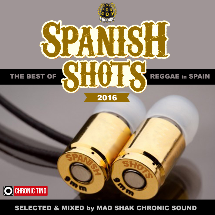 Reggae En Español ESPAÑA Chronic Sound Spanish Shots 2017 (Mixtape)