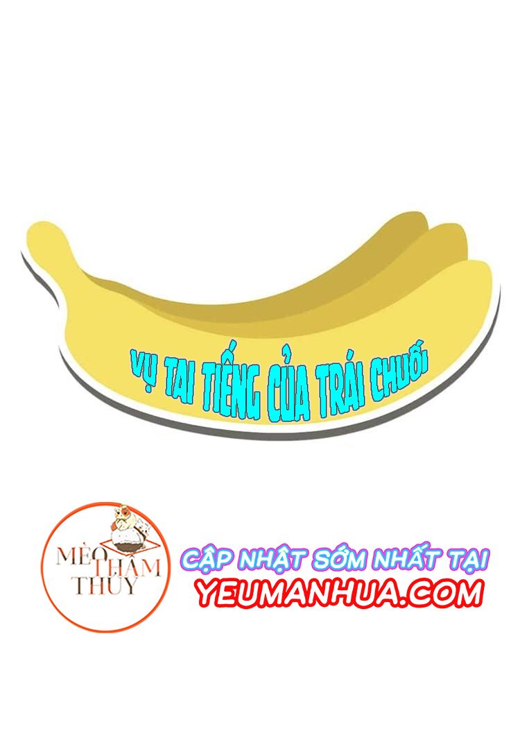Vụ Tai Tiếng Trái Chuối SS1 Chapter 8 - Trang 10