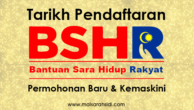 Pendaftaran Bantuan Sara Hidup Rakyat (BSHR) 2019 Akan 